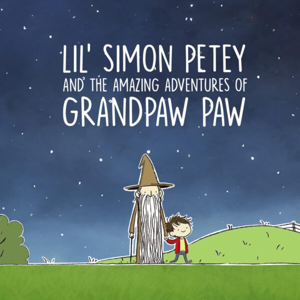 Book Cover - Lil' Simon Petey and the Amazing Adventures of Grandpaw Paw