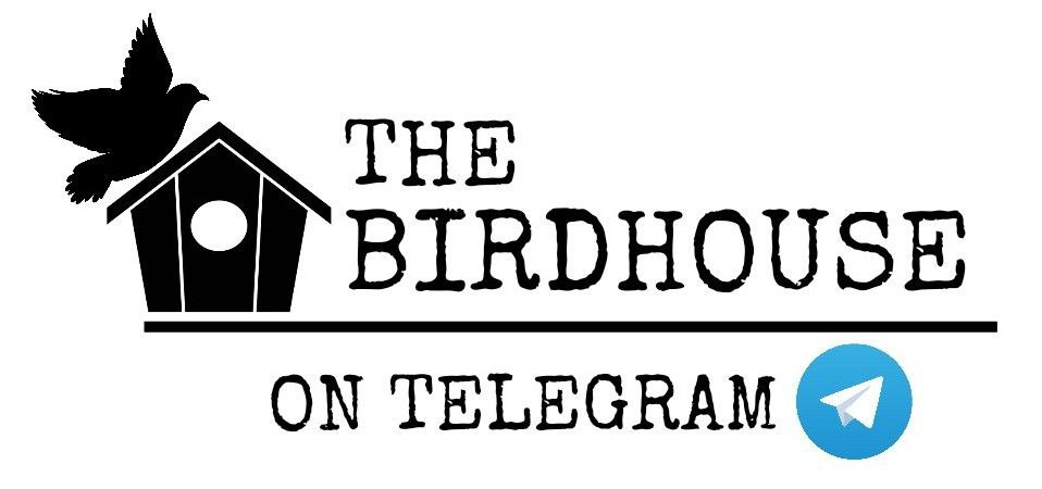 The Birdhouse On Telegram
