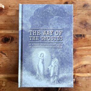 The Way of the Gnostic